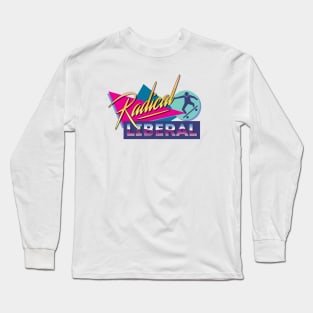 Radical Liberal Long Sleeve T-Shirt